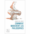 Couverture Comment marchent les philosophes Editions Paulsen 2023