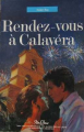 Couverture Rendez-vous à Calavéra Editions Mondiales (Nous Deux) 1994