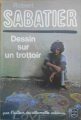 Couverture Dessin sur un trottoir Editions Le Livre de Poche 1981