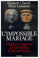 Couverture L'impossible mariage : violence et parenté en Gévaudan (XVIIe, XVIIIe, XIXe siècles) Editions Hachette 1982
