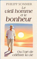 Couverture Le vieil homme et le bonheur Editions Amazon 2025