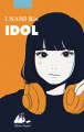 Couverture Idol Editions Philippe Picquier (Poche) 2025