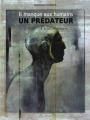 Couverture Il manque aux humains un prédateur Editions Somme toute 2007