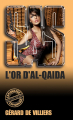 Couverture SAS, tome 151 : L'or d'Al-Qaïda Editions Gérard de Villiers 2018