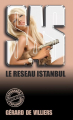Couverture SAS, tome 154 : Le réseau Istanbul Editions Gérard de Villiers 2018