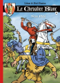 Couverture Le Chevalier Blanc, tome 06 : Sans Pitié Editions BD Must 2015