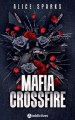 Couverture Mafia Crossfire Editions Addictives 2025