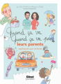 Couverture Quand ça va, Quand ça va pas ... Leurs parents expliqués aux enfants Editions Glénat 2023