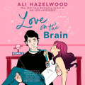 Couverture La science de l'amour / Love on the Brain Editions Audiolib 2024