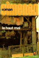 Couverture Le haut mal Editions Le Livre de Poche 1972