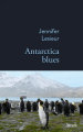 Couverture Antarctica Blues Editions Stock (La Bleue) 2024