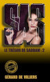Couverture SAS, tome 164 : Le trésor de Saddam : 2 Editions Gérard de Villiers 2016