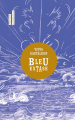 Couverture Bleu extase Editions art&fiction 2025