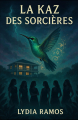 Couverture La Kaz des Sorcières Editions Autoédité 2025