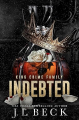 Couverture King Crime Family, tome 1 : Indebted Editions Autoédité 2024