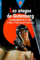 Couverture Les Mousquetaires du 21e siecle - Les Otages de Gutenberg Editions Le Livre de Poche (Jeunesse - Senior) 2000