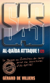 Couverture SAS, tome 174 : Al-Qaïda attaque ! (2) Editions Gérard de Villiers 2019