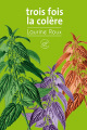 Couverture Trois fois la colère Editions du Sonneur 2025