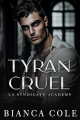 Couverture La Syndicate Academy, tome 2 : Tyran Cruel Editions Autoédité 2023