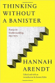 Couverture Thinking Without a Bannister: Essays in Understanding, 1953-1975 Editions Penguin Random House 2018