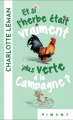 Couverture Et si l'herbe était vraiment plus verte à la campagne ? Editions France Loisirs (Piment) 2025
