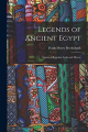 Couverture Legends of Ancient Egypt: Stories of Egyptian Gods and Heroes Editions Legare Street Press 2022