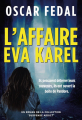 Couverture L’affaire Eva Karel Editions Autoédité 2024