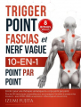 Couverture Trigger point fascias et nerf vague 10 en 1 point par point Editions Autoédité 2025