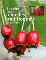 Couverture Enquête sur les remèdes traditionnels en Bretagne Editions Ouest-France (Itinéraires de découvertes) 2011