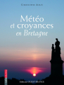 Couverture Météo et croyances en Bretagne Editions Ouest-France 2009
