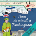 Couverture Sa Majesté Mène l'Enquête, tome 2 : Bain de minuit à Buckingham Editions Audible studios 2022