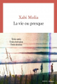Couverture La vie ou presque Editions Seuil (Cadre rouge) 2024