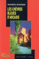 Couverture Les chèvres bleues d'Arcadie Editions Jigal 2008