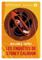 Couverture Les enquêtes de Stoney Calhoun Editions Gallmeister 2025