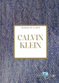Couverture Calvin Klein  Editions RBA (Légendes de la mode) 2025