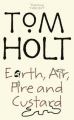 Couverture Earth, Air, Fire and Custard Editions Orbit 2005