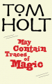 Couverture May Contain Traces of Magic Editions Orbit 2009