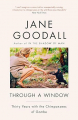 Couverture Through A Window, My Thirty Years with the Chimpanzees of Gombe Editions Weidenfeld & Nicolson 2020