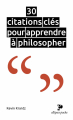 Couverture 30 citations clés pour apprendre à philosopher Editions Ellipses 2021