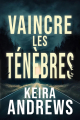Couverture Vaincre les ténèbres, tome 1 Editions Autoédité 2018