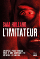 Couverture L'Imitateur Editions HarperCollins (Noir) 2025