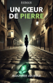 Couverture Un cœur de pierre Editions Autoédité 2015