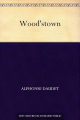 Couverture Wood'Stown Editions La Bibliothèque Digitale 2017
