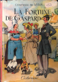 Couverture La fortune de Gaspard Editions Casterman 1958