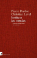 Couverture Instituer les mondes: Pour une cosmopolitique des communs Editions La Découverte (Sciences humaines) 2025