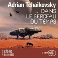 Couverture Dans la toile du temps, tome 3 : Dans le berceau du temps Editions Lizzie 2022