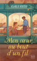 Couverture Mon coeur au bout d'un fil Editions Hauteville (Roman) 2025