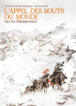 Couverture L'Appel des bouts du monde : Une vie d'humanitaire Editions La Boîte à Bulles 2025