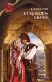Couverture L'impossible alliance Editions Harlequin (Les historiques) 2008
