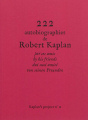 Couverture 222 autobiographies de Robert Kaplan Editions Locus Solus 2012